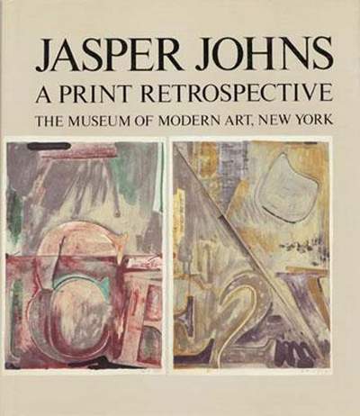 Johns - Jasper Johns . A print retrospective . The museum of modern art , New York