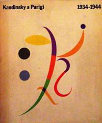 Kandinsky a Parigi 1934-1944