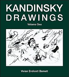 Kandinsky Drawings: Individual Drawings: v. 1: Catalogue Raisonne
