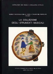 Collezione degli strumenti musicali. Museo Nazionale delle Arti e Tradizioni Popolari. Roma