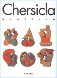 Chersicla - Bruno Chersicla. Sculture