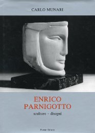 Parnigotto - Enrico Parnigotto. Sculture e disegni