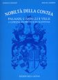 Gorizia 1001-2001. Nobiltà della contea . Palazzi, castelli e ville a Gorizia, in Friuli e in Slovenia. 80 famiglie di sangue blu. [Opera completa]