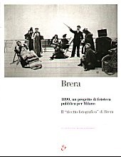 Brera 1899. Un progetto di fototeca pubblica per Milano, Il 