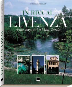 In riva al Livenza . dalle sorgenti a Villa Varda