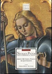 Nicolaus Pictor. Nicolò di Liberatore detto l'Alunno. Artisti e Botteghe a Foligno nel Quattrocento
