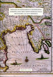 Tipologia di insediamento e distribuzione antropica nell'area Veneto-Istriana(Protostoria /Medioevo)