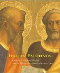 Italian paintings 1250-1450. John G. Johnson Collection
