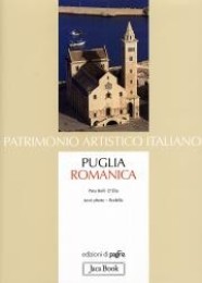 Patrimonio artistico italiano. Puglia romanica
