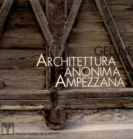 Gellner . Architettura anonima Ampezzana