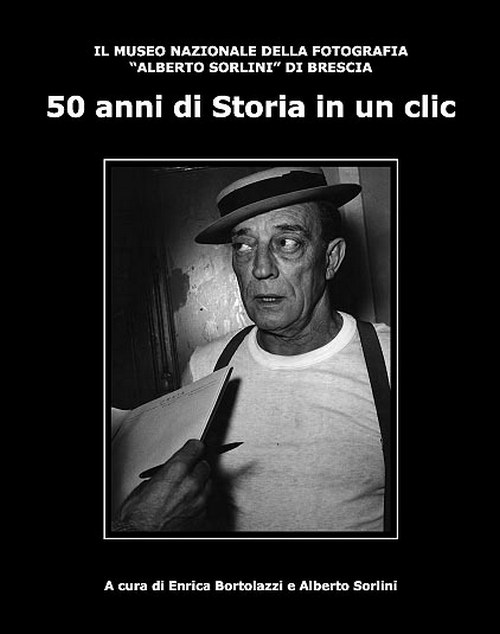 Cinquant'anni di storia in un clic . Il Museo Nazionale della fotografia «Alberto Sorlini» .