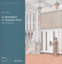 Decorateur et l'amateur d'art. Decors interieurs