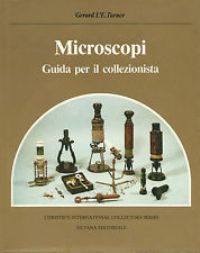 Microscopi. Guida per il collezionista
