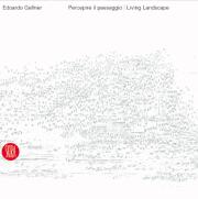 Edoardo Gellner. Percepire il paesaggio-Living Landscape