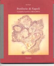 Periferie di Napoli. La geografia, il quartiere, l'edilizia pubblica