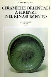Ceramiche orientali a Firenze nel Rinascimento