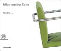 Mies van der Rohe . Architecture and design in Stuttgart , Barcelona , Brno