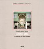America Latina . Architettura . Gli ultimi venti anni