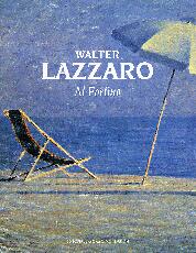 Walter Lazzaro al Fortino