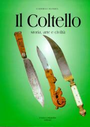 Coltello, storia, arte e civiltà. (Il)