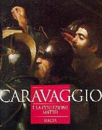 Caravaggio e la collezione Mattei