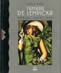 de Lempicka - Tamara de Lempicka. Parigi 1920-1938