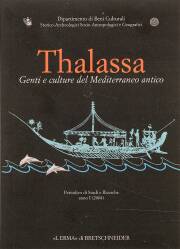 Thalassa . Genti e Culture del Mediterraneo Antico.