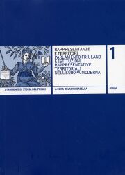 Rappresentanze e territori.Parlamento friulano e istituzioni rappresentative territoriali in Europa