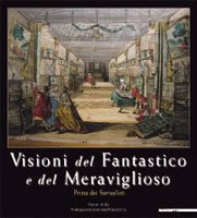 Visioni del Fantastico e del Meraviglioso. Prima dei Surrealisti