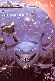 Dizionari del cinema. Animazione