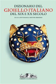 Dizionario del gioiello Italiano del XIX e XX secolo