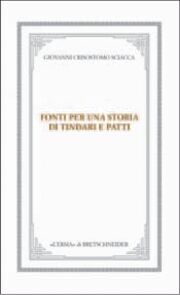 Fonti per una storia di Tindari e Patti. Dal mito ai corsari.