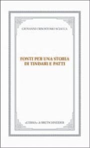 Fonti per una storia di Tindari e Patti. Dal mito ai corsari.