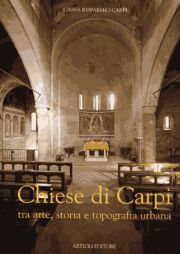 Chiese di Carpi. Tra arte, storia e topografia urbana.