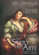 Stato dell'arte. Conservazione e restauro. Confronto di esperienze. Atti del I° Congresso Nazionale