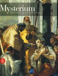 Mysterium. L'Eucarestia nei capolavori dell'arte europea.