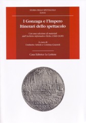 Gonzaga e l'Impero.Itinerari dello spettacolo.