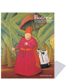 Fernando Botero. Gli ultimi 15 anni