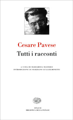 Pavese . Tutti i racconti