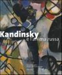Kandisky e l'anima Russa