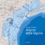 Atlante della Laguna. [Con CD-ROM].