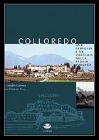 Colloredo . Una famiglia e un castello nella storia europea