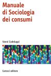 Manuale di sociologia dei consumi