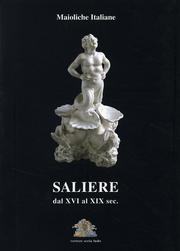 Saliere dal XVI al XIX sec.