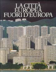 Città europea fuori d'Europa.