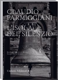 Claudio Parmiggiani . L'isola del silenzio .