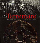 Terramare : la più antica civiltà padana