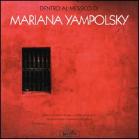 Dentro il Messico di Mariana Yampolsky.