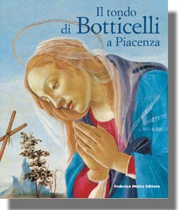 Tondo di Botticelli . Indagini storiche e tecniche