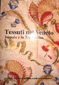Tessuti nel Veneto - Venezia e la terraferma